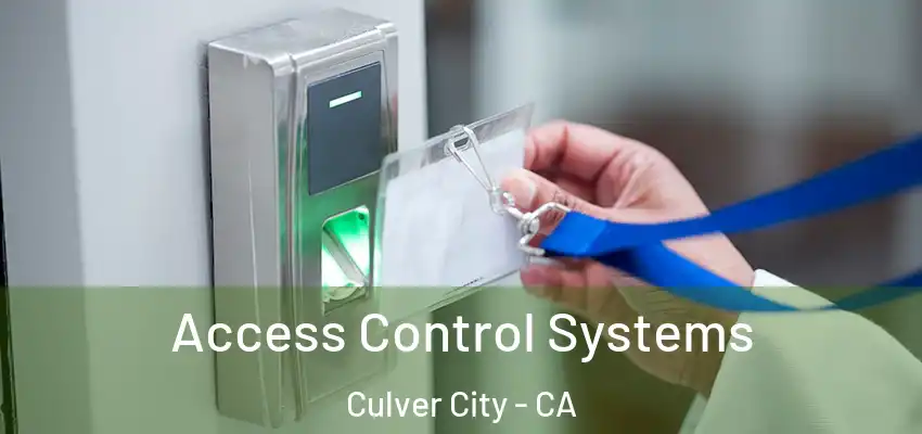  Access Control Systems Culver City - CA