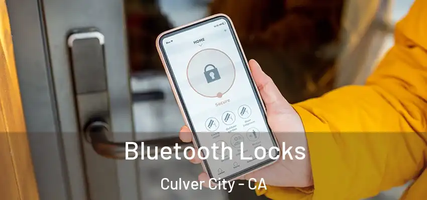 Bluetooth Locks Culver City - CA