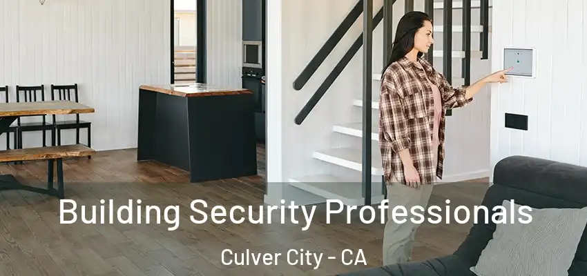  Building Security Professionals Culver City - CA
