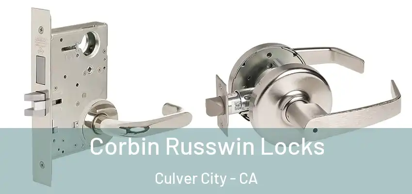 Corbin Russwin Locks Culver City - CA