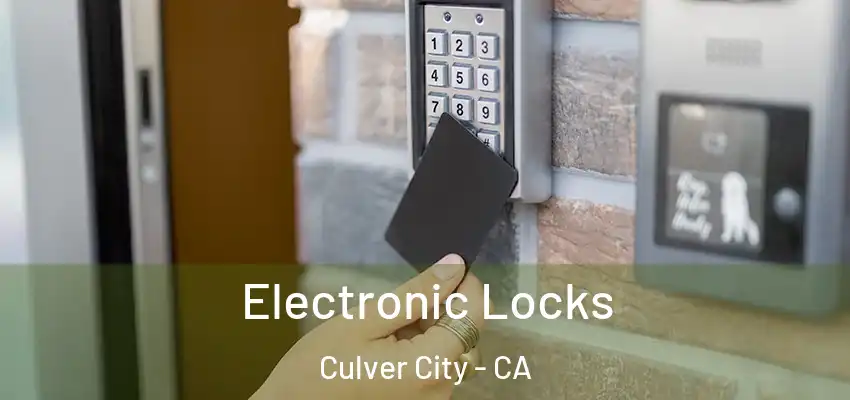  Electronic Locks Culver City - CA