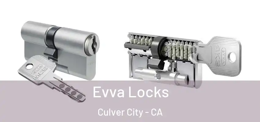  Evva Locks Culver City - CA
