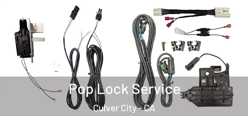  Pop Lock Service Culver City - CA