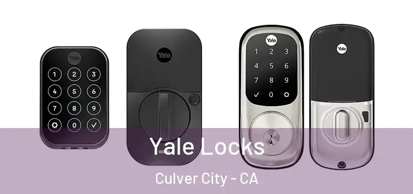  Yale Locks Culver City - CA